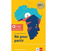 Né pour partir - Hybride Ausgabe allango: Récit de Mamadou, migrant mineur de Guinée. Lektüre inklusive Lizenzschlüssel allango (24 Monate)