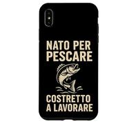 Né pour Pescare Costretto a Lavorare Divertente Design Coque pour iPhone XS Max