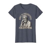 Né pour Philosopher Forced to Work - Philosophie T-Shirt, Femme, Bleu Chiné, XS