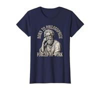 Né pour Philosopher Forced to Work - Philosophie T-Shirt, Femme, Bleu Marine, XS