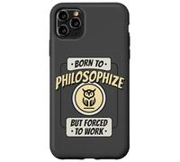 Né pour Philosopher, mais forcé de Travailler, C'est Un drôle de penseur Coque pour iPhone 11 Pro Max