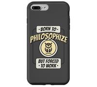 Né pour Philosopher, mais forcé de Travailler, C'est Un drôle de penseur Coque pour iPhone 7 Plus/8 Plus