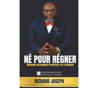 Né Pour Régner: Découvrir ton domaine d’expertise et de leadership