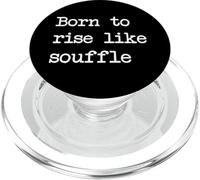 Né pour s'élever comme un soufflé Funny Souffle Minimalist PopSockets PopGrip pour MagSafe