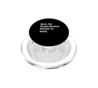 Né pour Tough-Mudder Mudder Mud Run Sarcastic Minimalist PopSockets PopGrip pour MagSafe
