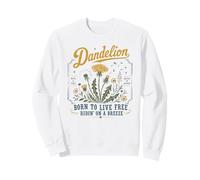 Né pour Vivre en liberté à Cheval sur Un Pissenlit Sweatshirt