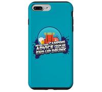 Ne Prenez jamais Les Conseils de Camping de ma Part, Vous ne finirez Que par Ivre Coque pour iPhone 7 Plus/8 Plus