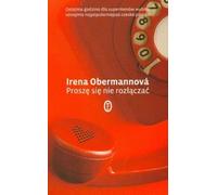 Ne raccrochez pas - Irena Obermannova (Literatur auf Polnisch)
