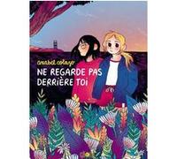 Ne regarde pas derrière toi Anabel Colazo (Auteur)