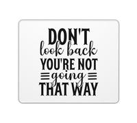 Ne Regarde Pas en Arrière, Tu Ne Vas Pas par Là, Enseignant. Mouse Pad Bords Cousus Tapis De Souris Antidérapant Mousepad pour Voyage Maison Bureau 25X30Cm