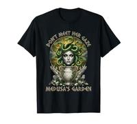 Ne Rencontre Pas Son Regard Medusas Garden T-Shirt