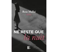 Ne reste que la nuit