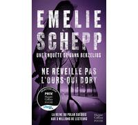 Ne réveille pas l'ours qui dort La reine du polar suédois aux 3 millions de lecteurs - La suite de la saga Jana Berzelius ! - Emelie Schepp - Harpercollins - Poche - Roman