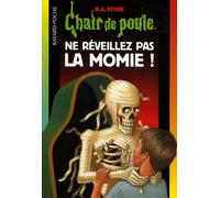 Ne réveillez pas la momie !