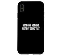 Ne Rien Faire Coque pour iPhone XS Max