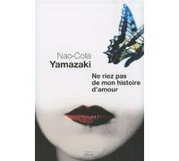 Ne Riez Pas De Mon Histoire D'amour