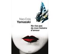 Ne riez pas de mon histoire d'amour