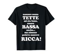 né sans Seins me va Bien être Faible même mais au Moins T-Shirt