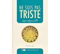 El-Qarni, Aidh – Ne sois pas triste – Essai – Broché