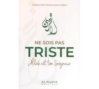 ne sois pas triste allah est ton seigneur