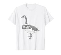 Ne sois Pas Une oie T-Shirt
