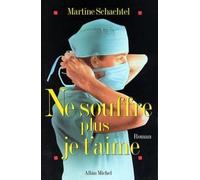 Ne Souffre Plus, Je T'aime