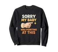 Ne sous-Estimez jamais la Puissance d'un bébé pointant la Main Sweatshirt