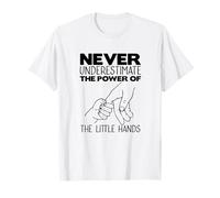 Ne sous-Estimez jamais la Puissance d'un bébé pointant la Main T-Shirt