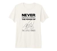 Ne sous-Estimez jamais la Puissance d'un bébé pointant la Main T-Shirt Haut de Gamme