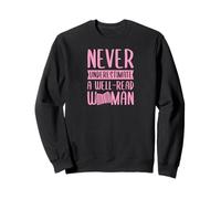 Ne sous-Estimez jamais l'alphabétisation féministe d'une Femme Bien LUE Sweatshirt