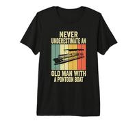 Ne sous-Estimez jamais Le Bateau Ponton Old Man T-Shirt Haut de Gamme