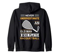 Ne sous-Estimez jamais Le Joueur de Racquetball Old Man Sweat à Capuche