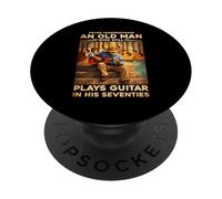 Ne sous-Estimez jamais Le Vieil Homme Qui Joue de la Guitare dans Ses années 70 PopSockets PopGrip Adhésif
