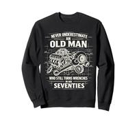 Ne sous-Estimez jamais Le Vieil Homme Qui Tourne Encore Les clés dans Les années 70 Sweatshirt