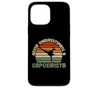 Ne sous-Estimez jamais Un Capoeirista Capoeira Coque pour iPhone 13 Pro Max