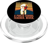 Ne sous-Estimez jamais Un Enseignant d’école publique PopSockets PopGrip pour MagSafe