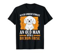 Ne sous-Estimez jamais Un Vieil Homme avec Un Bichon frisé T-Shirt Graphique avec Valeur