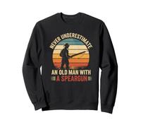 Ne sous-Estimez jamais Un Vieil Homme avec Un harpon Sweatshirt