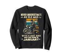 Ne sous-estimez jamais un vieil homme avec une moto tout-terrain né en janvier Sweatshirt
