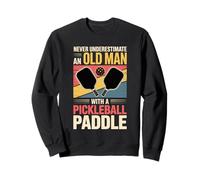 Ne sous-estimez jamais un vieil homme avec une pagaie de pickleball Sweatshirt