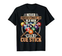 Ne sous-Estimez jamais Un Vieil Homme avec Une Queue de Billard T-Shirt Graphique avec Valeur
