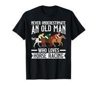Ne sous-estimez jamais un vieil homme qui aime les courses de chevaux T-Shirt