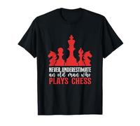 Ne sous-estimez jamais un vieil homme qui joue aux échecs T-Shirt
