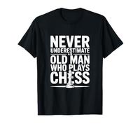 Ne sous-Estimez jamais Un Vieil Homme Qui Joue aux échecs T-Shirt
