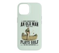 Ne sous-Estimez jamais Un Vieil Homme Qui Joue Encore au Golf dans Les années 70 Coque pour iPhone 14