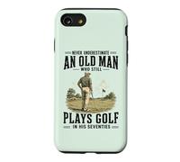 Ne sous-Estimez jamais Un Vieil Homme Qui Joue Encore au Golf dans Les années 70 Coque pour iPhone SE (2020) / 7/8