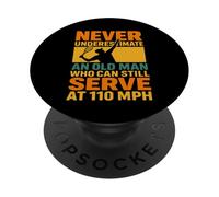 Ne sous-Estimez jamais Un Vieil Homme Qui Sert 110 mph PopSockets PopGrip Adhésif