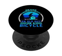 Ne sous-estimez jamais un vieil homme sur un vélo drôle de cyclisme PopSockets PopGrip Adhésif