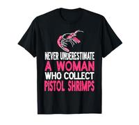 Ne sous-Estimez Jamais Une Femme Fan De Crevettes T-Shirt