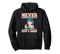 Ne sous-estimez jamais une femme qui aime la pop coréenne Kpop Otaku Sweat à Capuche